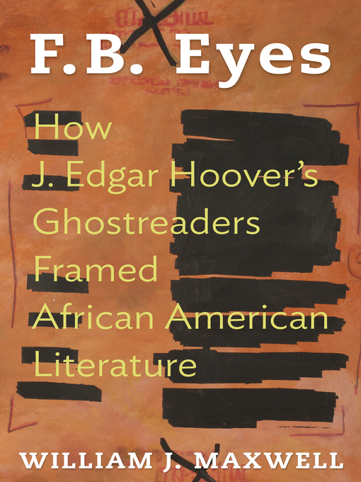 Title details for F.B. Eyes by William J. Maxwell - Available